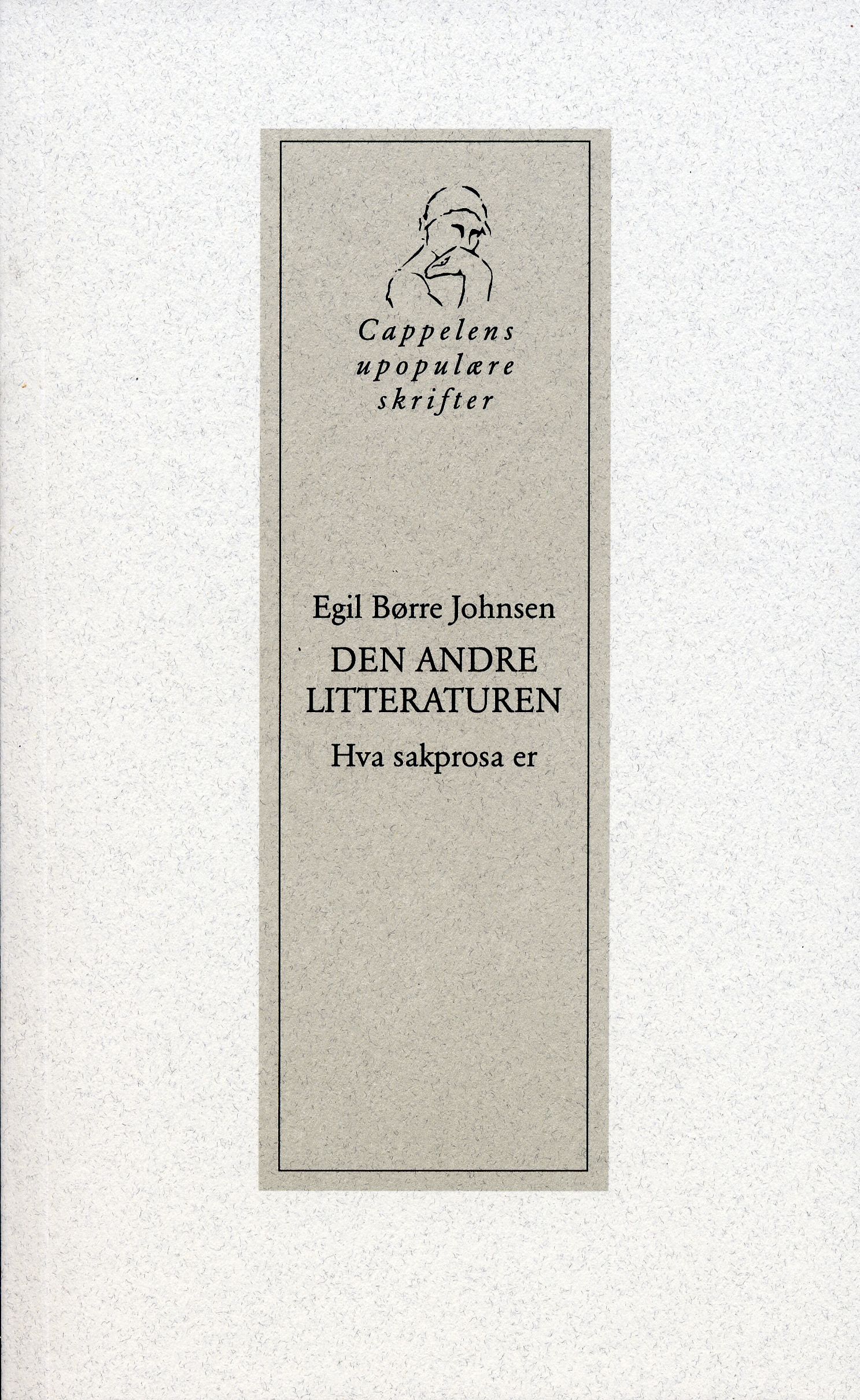 Den andre litteraturen - hva sakprosa er