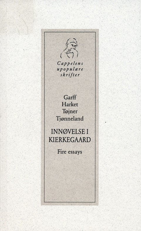 Innøvelse i Kierkegaard - fire essays