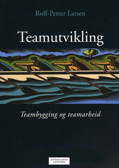 Teamutvikling - teambygging og teamarbeid