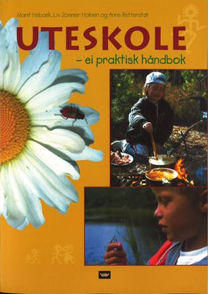 Uteskole - ei praktisk håndbok