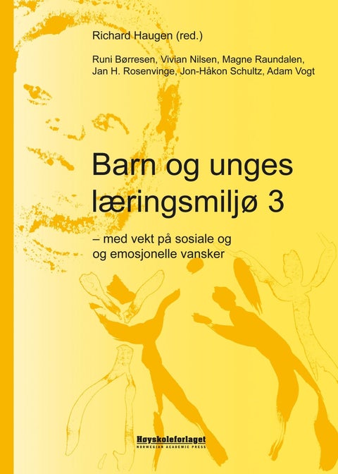 Barn og unges læringsmiljø 3 - med vekt på sosiale og emosjonelle vansker