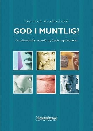 God i muntlig? - fortellerteknikk, retorikk og fremføringskunnskap