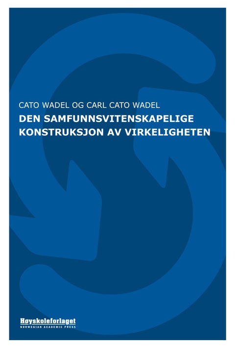 Den samfunnsvitenskapelige konstruksjon av virkeligheten