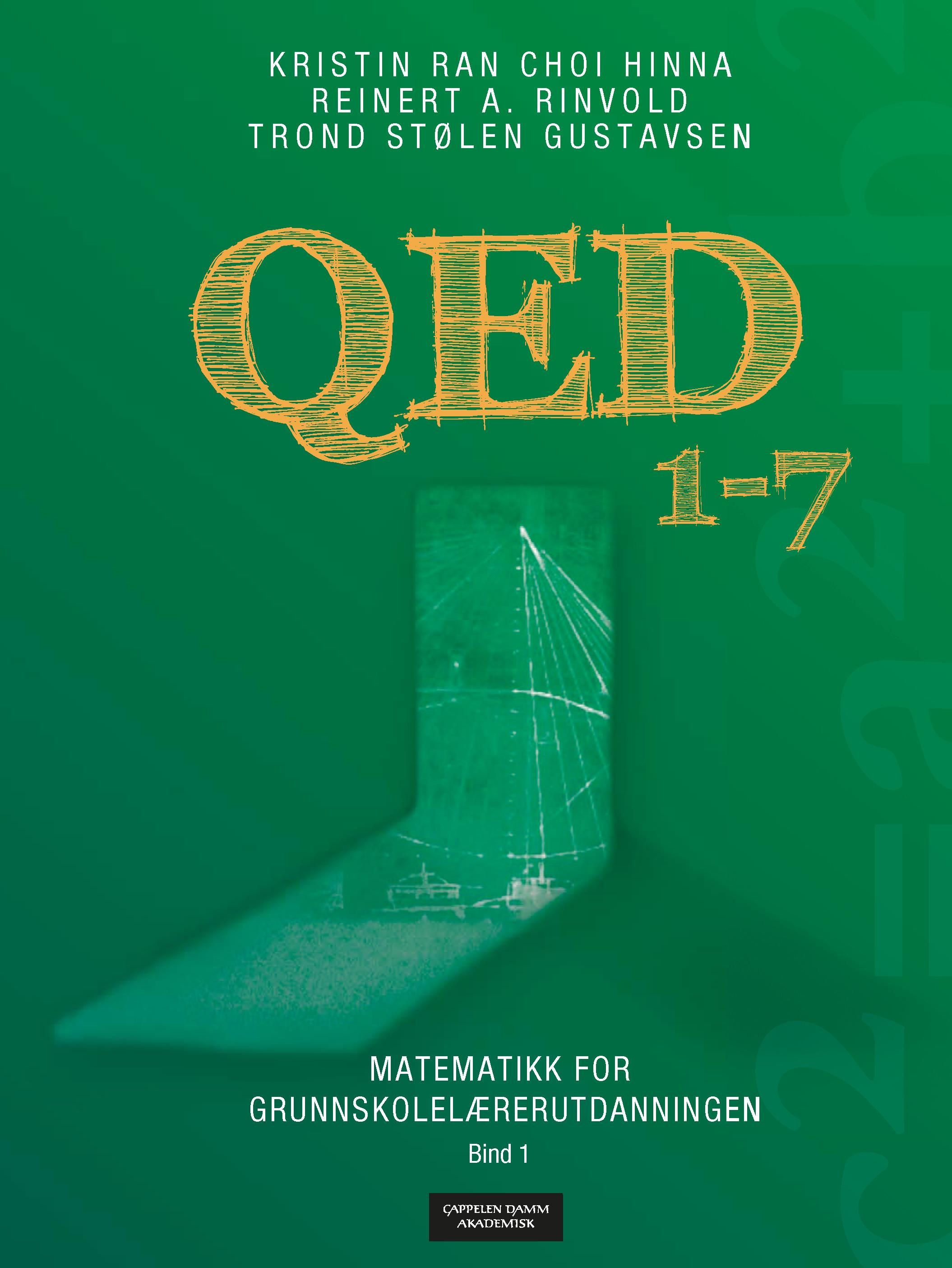 QED 1-7 - Bind 1 : matematikk for grunnskolelærerutdanningen
