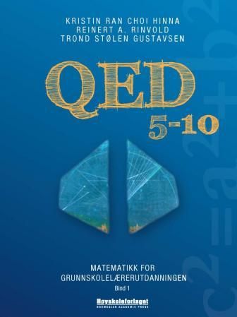 QED 5-10 - Bind 1 : matematikk for grunnskolelærerutdanningen