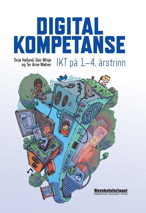 Digital kompetanse - IKT på 1.-4. årstrinn