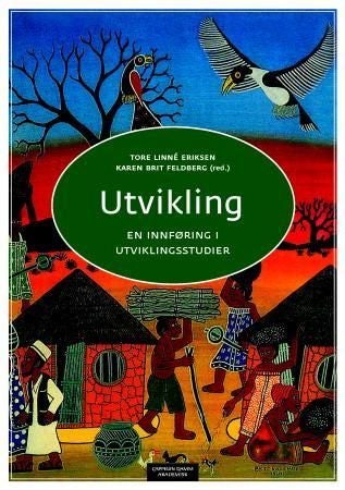 Utvikling - en innføring i utviklingsstudier