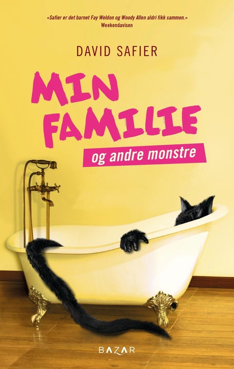 Min familie og andre monstre - roman