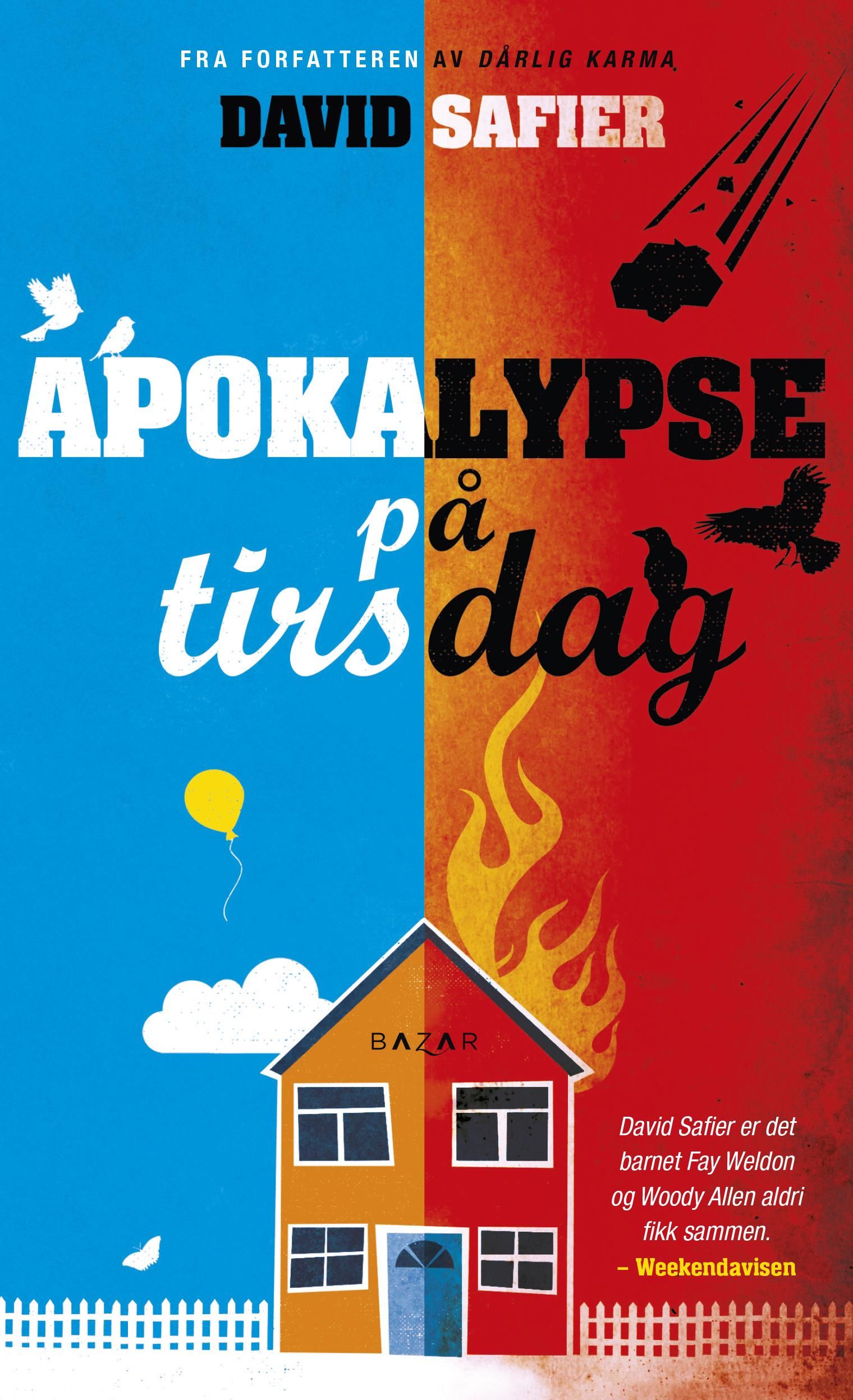 Apokalypse på tirsdag
