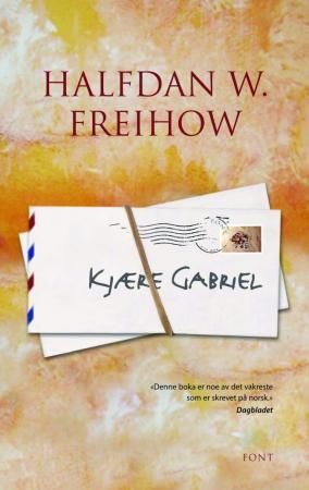 Kjære Gabriel - et brev