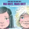 Mai-Britt, Mars-Britt og campingvogna