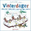 Vinterdager i Astrid Lindgrens eventyrlige verden