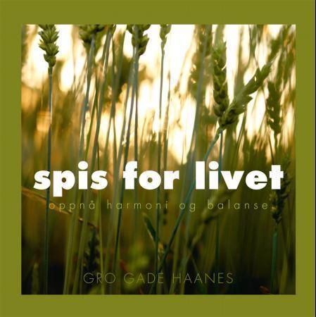 Spis for livet - oppnå harmoni og balanse