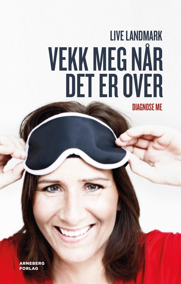Vekk meg når det er over - diagnose ME