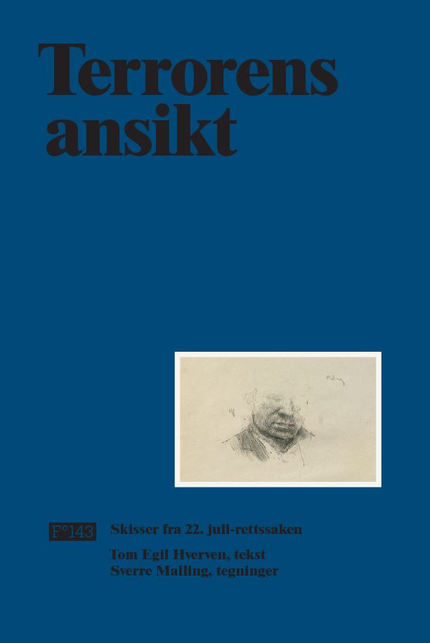 Terrorens ansikt - skisser fra 22. juli-rettssaken