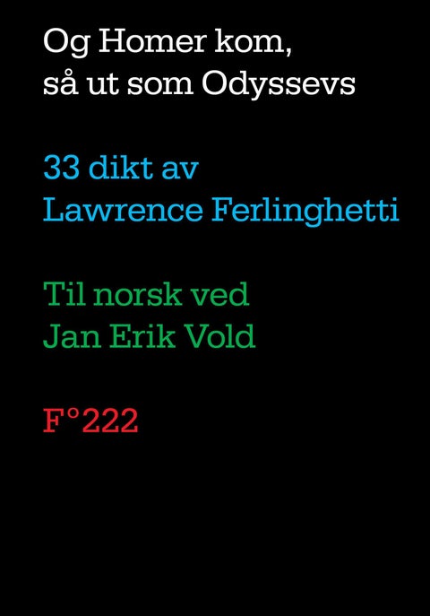 Og Homer kom, så ut som Odyssevs - 33 dikt