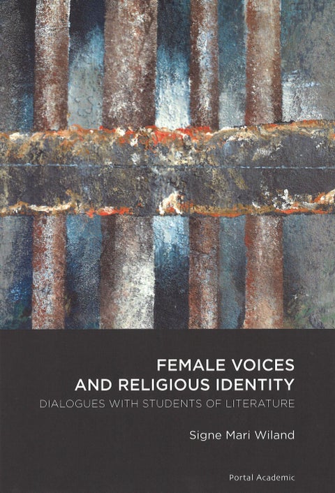 Female voices and religious identity - Dialogues with Students of Literature