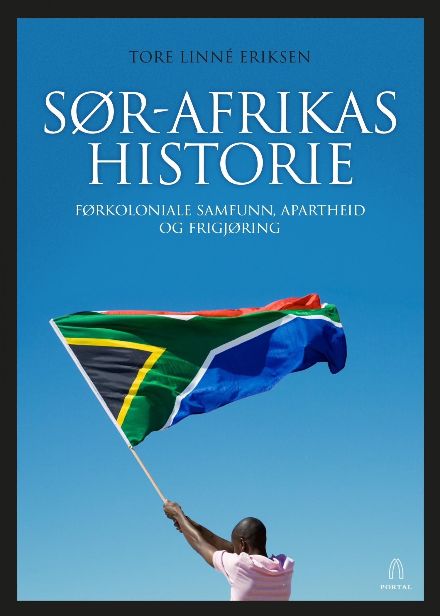 Sør-Afrikas historie - førkoloniale samfunn, apartheid og frigjøring