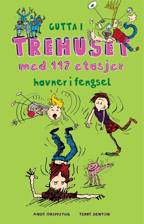 Gutta i trehuset med 117 etasjer - havner i fengsel