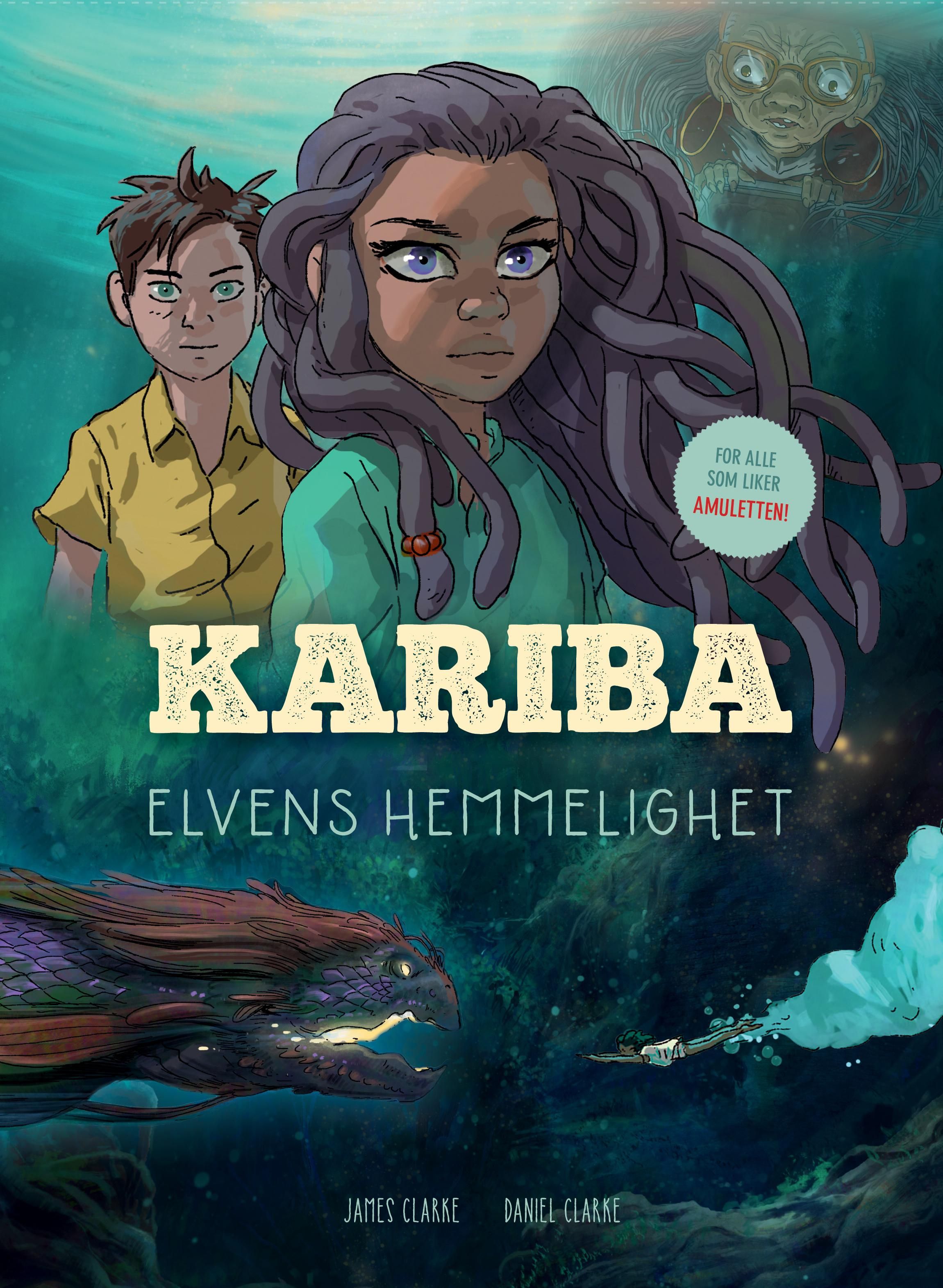 Kariba - elvens hemmelighet