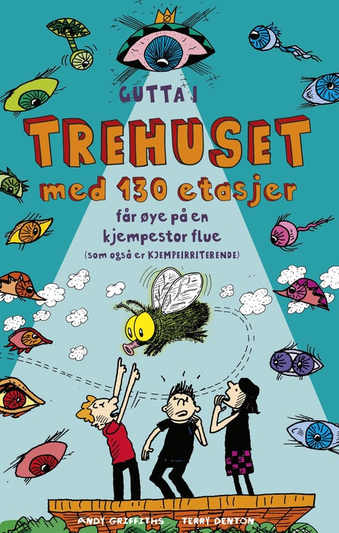 Gutta i trehuset med 130 etasjer - får øye på en kjempestor flue (som også er kjempeirriterende)