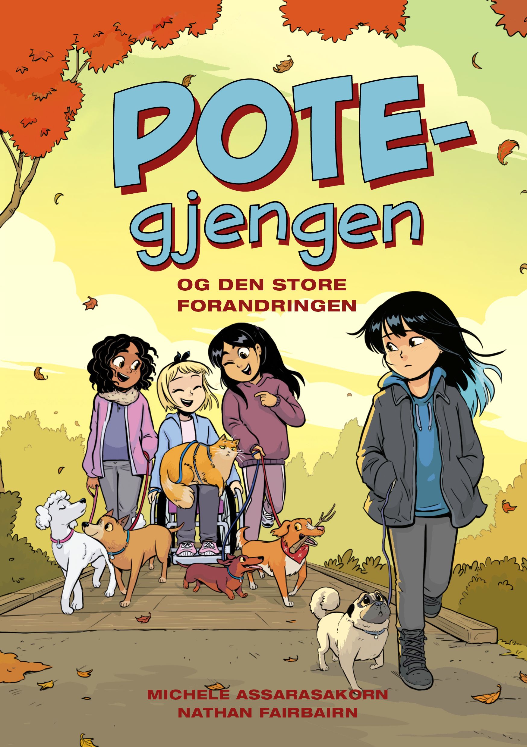 Pote-gjengen og den store forandringen