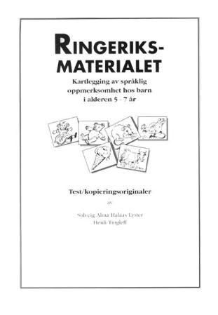 Ringeriksmaterialet - kartlegging av språklig oppmerksomhet hos barn i alderen 5-7 år : test/kopieringsoriginaler