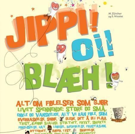 Jippi! Oi! Blæh!