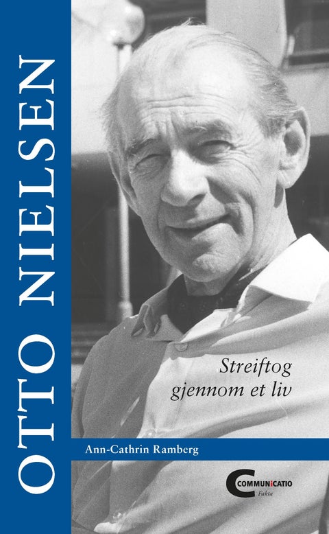 Otto Nielsen - streiftog gjennom et liv