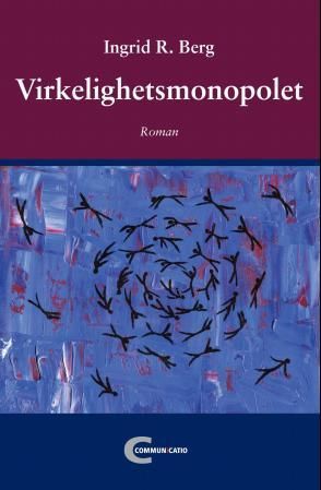 Virkelighetsmonopolet - roman