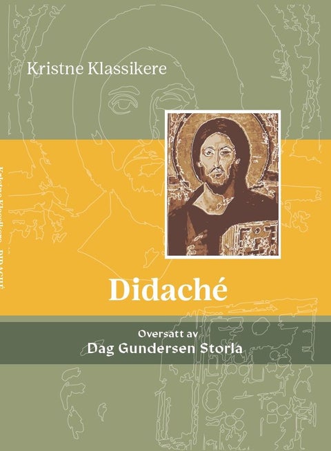 Didaché - Herrens undervisning gjennom de tolv apostlene