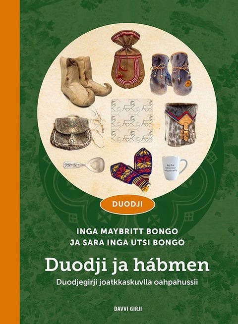 Duodji ja hábmen - duodjegirji joatkkaskuvlla oahpahussii