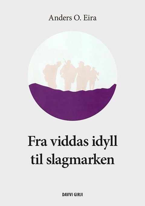 Fra viddas idyll til slagmarken