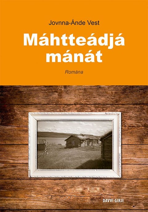 Máhtteádjá mánát - romána