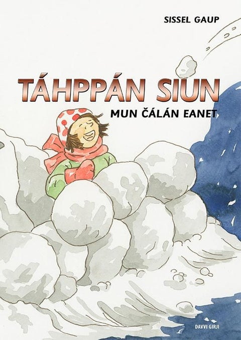 Táhppán siun - mun cálán eanet