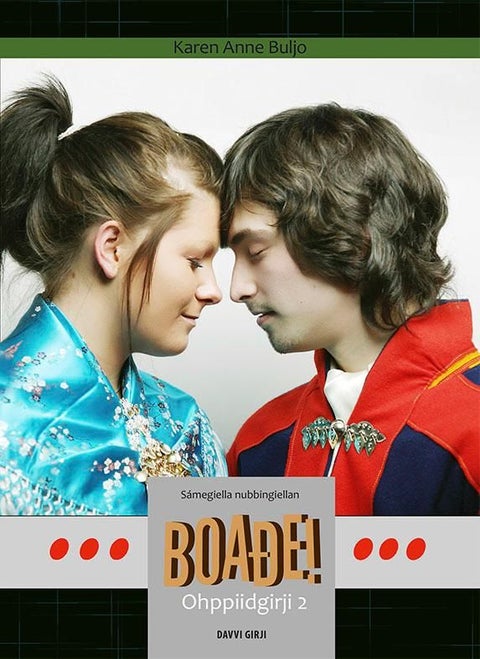 Boade! - ohppiidgirji 2 : sámegiella nubbingiellan