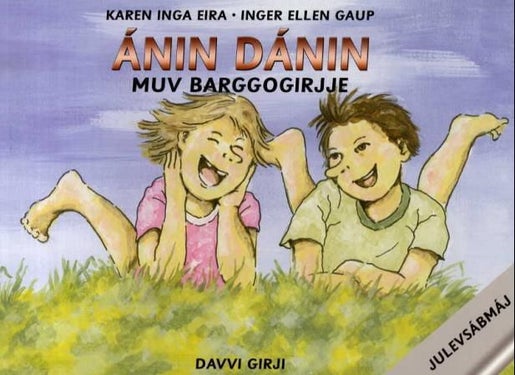 Ánin dánin - muv barggogirjje : låhkåm- ja tjállem ásadibme