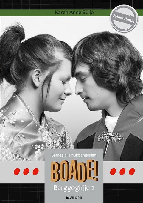 Boade! - barggogirjje 2 : sámegiella nubbingiellan