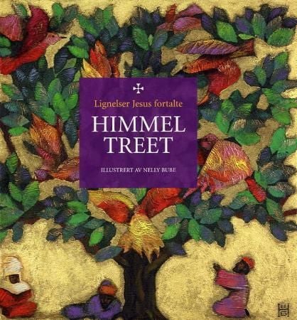 Himmeltreet - lignelser Jesus fortalte