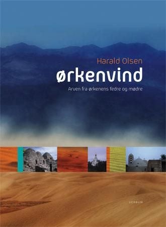 Ørkenvind - arven fra ørkenens fedre og mødre