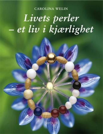 Livets perler - et liv i kjærlighet