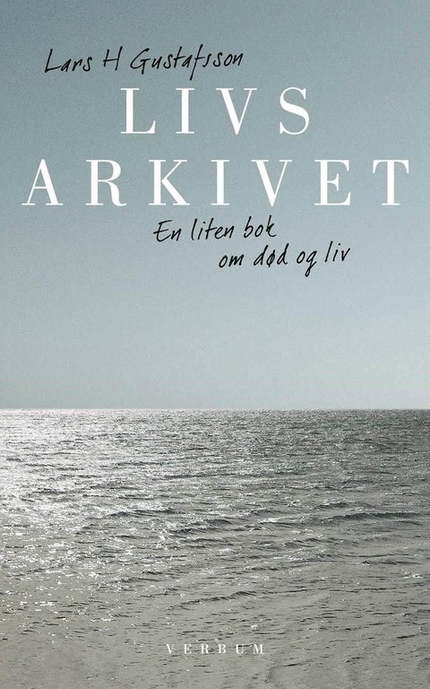 Livsarkivet - en liten bok om død og liv