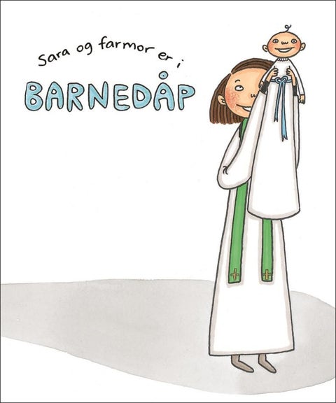 Sara og farmor er i barnedåp
