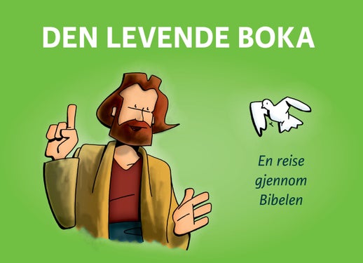 Den levande boka - ei reise gjennom Bibelen