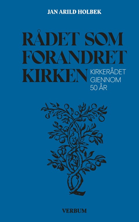 Rådet som forandret kirken - Kirkerådet gjennom 50 år