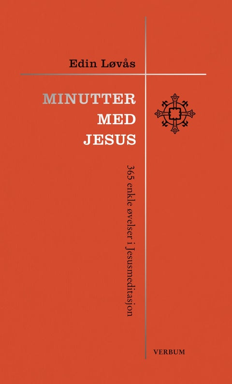 Minutter med Jesus - 365 enkle øvelser i Jesusmediatasjon