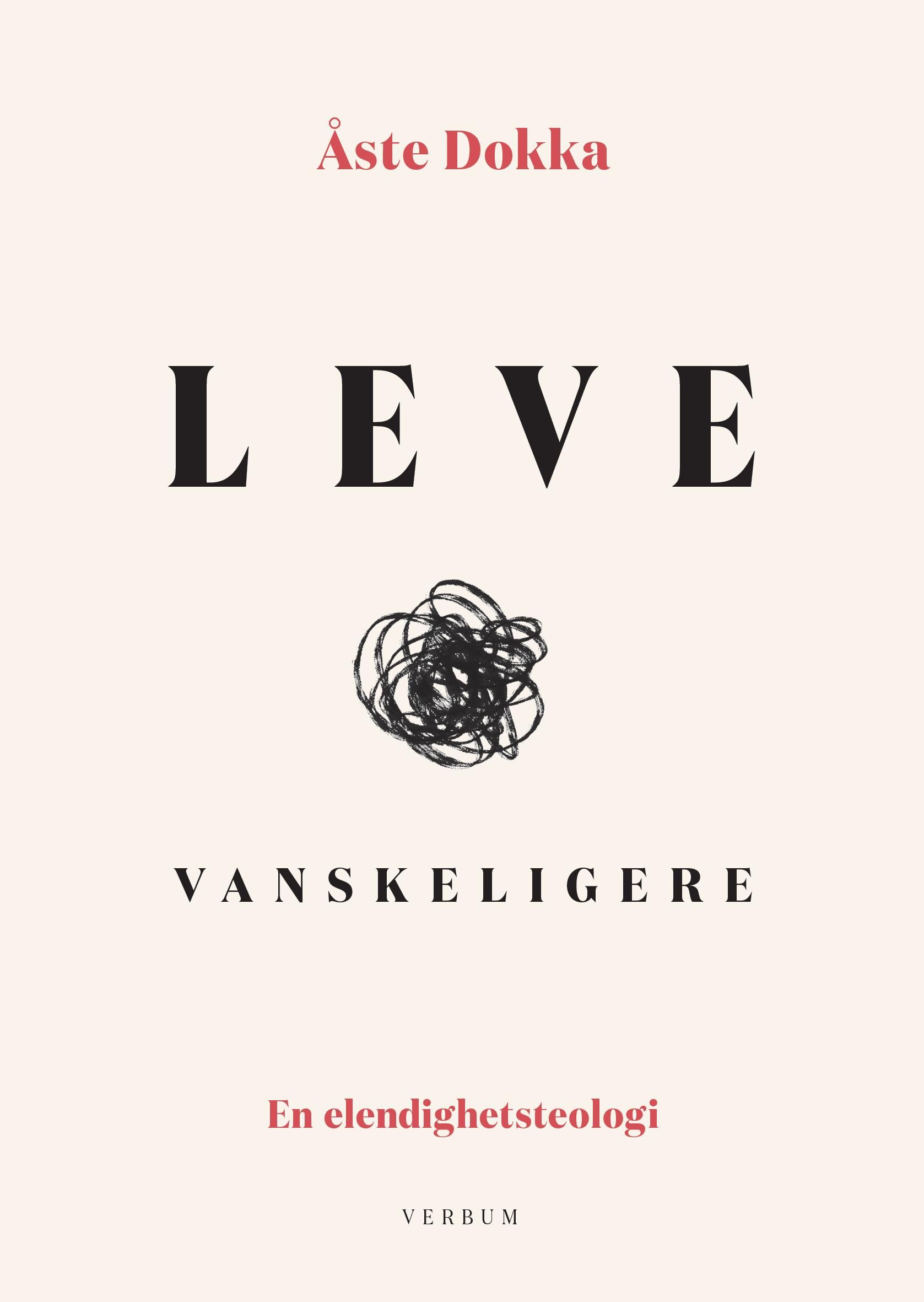 Leve vanskeligere - en elendighetsteologi
