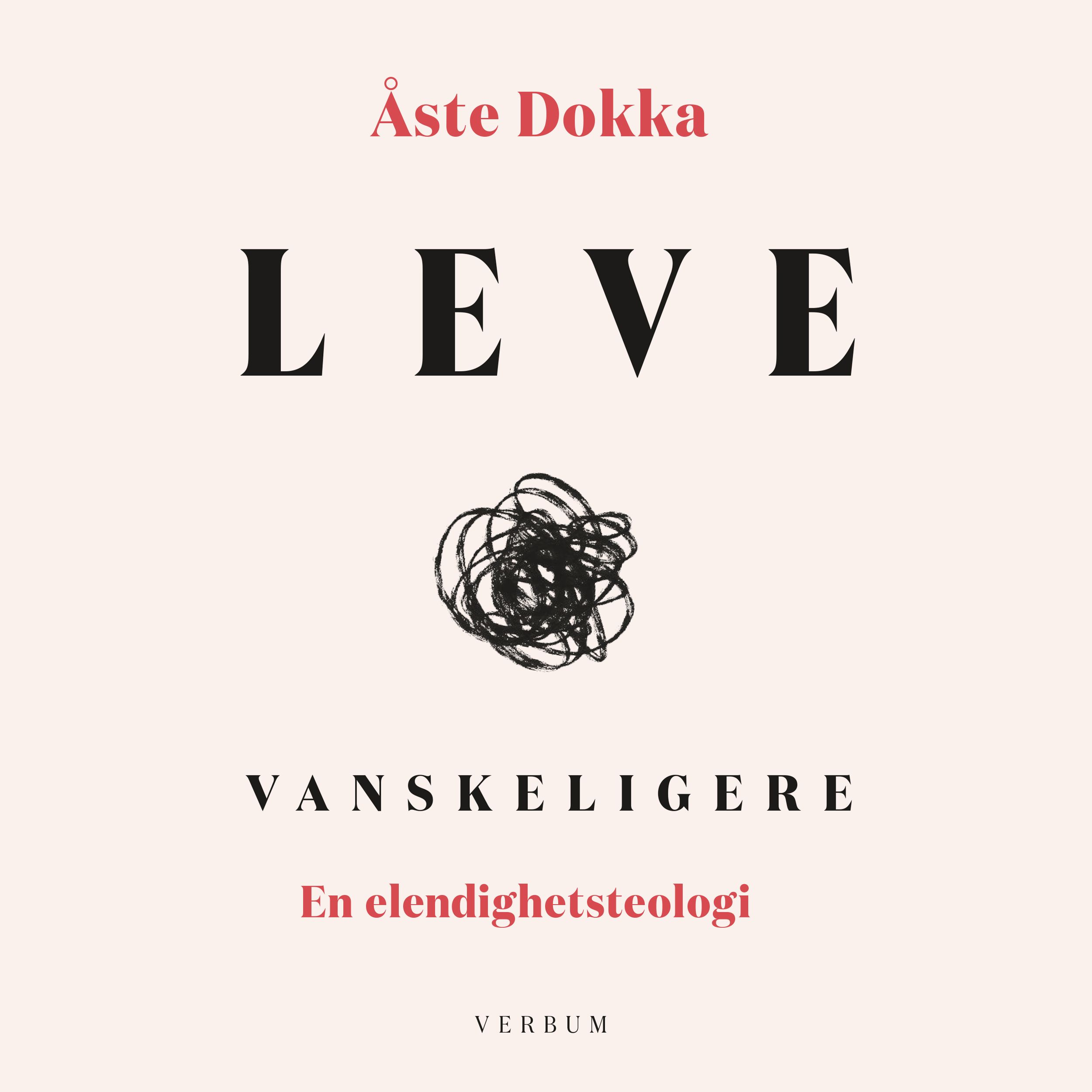 Leve vanskeligere - en elendighetsteologi