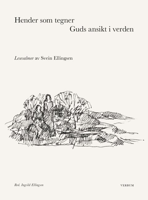 Hender som tegner Guds ansikt i verden - lesesalmer