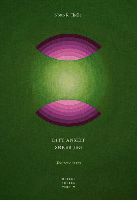 Ditt ansikt søker jeg - tekster om tro